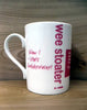 China Mug - Scottish Dialect Word (Stoater)