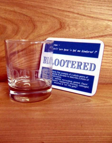 Coaster & Dram Glass Scottish Dialect Word (Blootered)