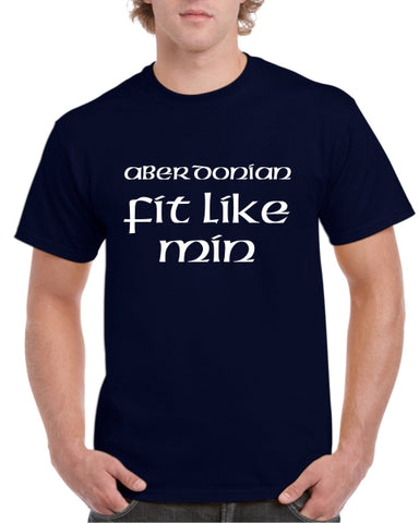Aberdonian Fit Like Min Tshirt (2)