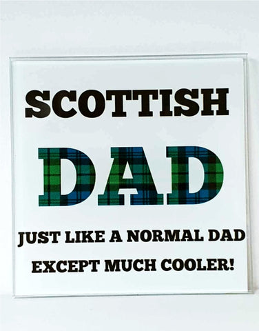 Glass Coaster - SCOTTISH DAD