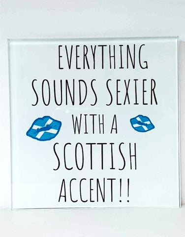 Glass Coaster - Scottish Accent