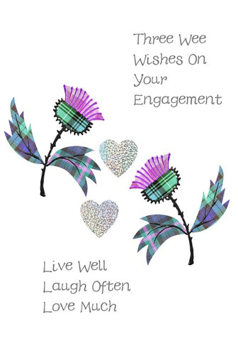 Three Wee Wishes On Your Engagement - Live Well - Laugh Often - Love Much