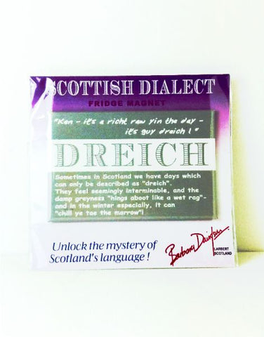 Scottish Dialect Magnet - Dreich