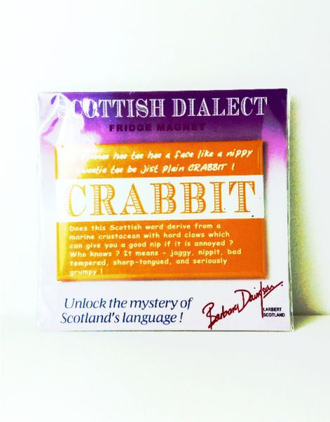 Scottish Dialect Magnet - Crabbit