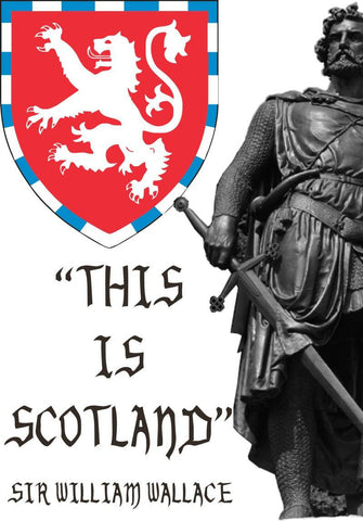 William Wallace "This Is Scotland" Tshirt