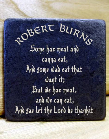 Robert Burns Poetry Slate Coaster/Plaque (Selkirk Grace) (C24)