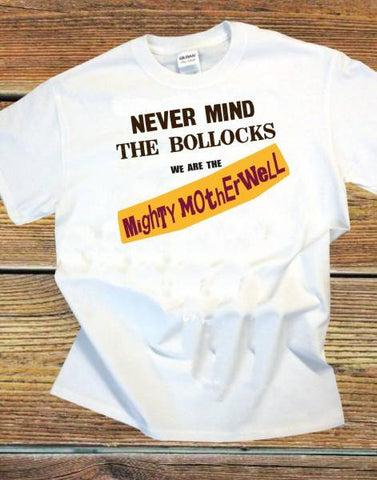 Iconic Punk T-Shirt "We Are The Mighty Motherwell"