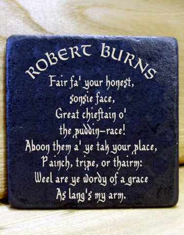 Robert Burns Poetry Slate Coaster/Plaque (Address to a Haggis) (C22)