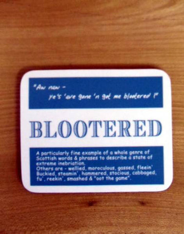 Coaster & Dram Glass Scottish Dialect Word (Blootered)
