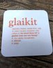 Scottish Dialect Word Coaster (Glaikit)