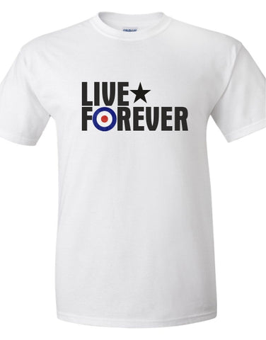 Live Forever T-Shirt