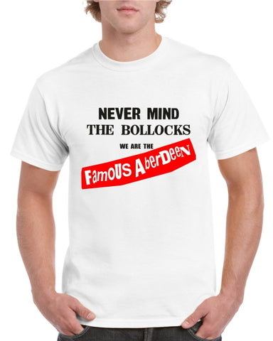 Aberdeen Football Club Sex Pistols Never Mind The Bollocks We Are The Famous Aberdeen Punk T-Shirt Johnny Rotten Lives you can keep your Frank Carter