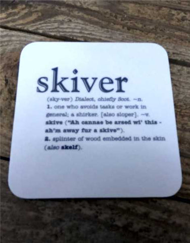 Scottish Dialect Word Coaster (Skiver)
