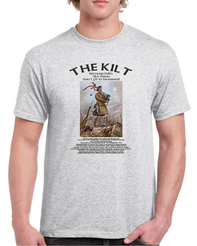 The Kilt Because.....T-Shirt