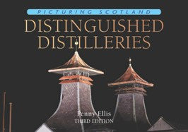 Picturing Scotland: Distinguished Distilleries