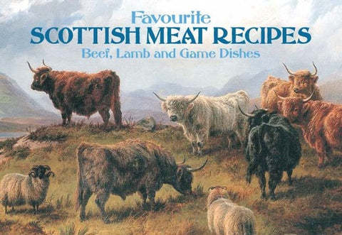 Favourite Scottish Meat Recipes